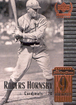 1999 Upper Deck Century Legends #9 Rogers Hornsby