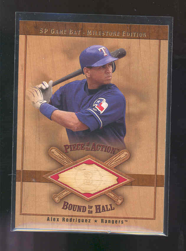 2001 SP Game Bat Milestone Piece of Action Bound for the Hall #BAR Alex Rodriguez Rangers