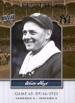 2008 Upper Deck Yankee Stadium Legacy Collection #65 Waite Hoyt