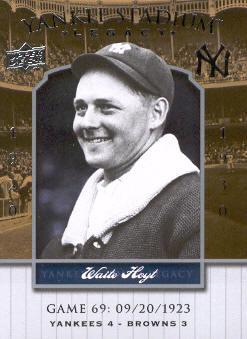 2008 Upper Deck Yankee Stadium Legacy Collection #69 Waite Hoyt