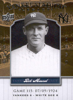 2008 Upper Deck Yankee Stadium Legacy Collection #115 Bob Meusel