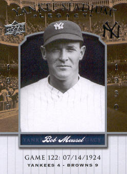 2008 Upper Deck Yankee Stadium Legacy Collection #122 Bob Meusel
