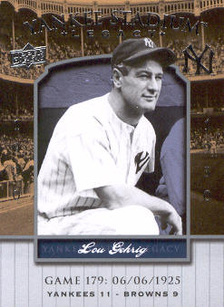 2008 Upper Deck Yankee Stadium Legacy Collection #179 Lou Gehrig