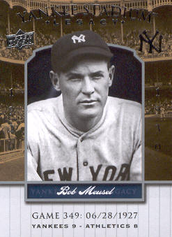 2008 Upper Deck Yankee Stadium Legacy Collection #349 Bob Meusel