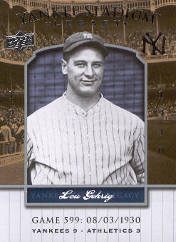 2008 Upper Deck Yankee Stadium Legacy Collection #599 Lou Gehrig