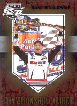 2011 Press Pass FanFare Championship Caliber #CC22 Brad Keselowski