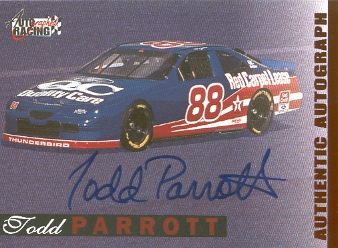 1996 Autographed Racing Autographs #40 Todd Parrott