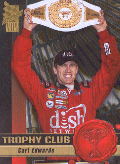 2008 VIP Trophy Club #TC7 Carl Edwards