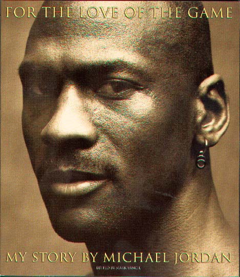 For The Love of the Game - Michael Jordan (Paper Back - Autobiography)