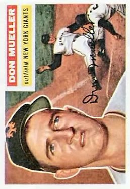 1956 Topps #241 Don Mueller UER (6-inch Tall)