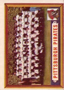 1957 Topps #161 Pittsburgh Pirates TC