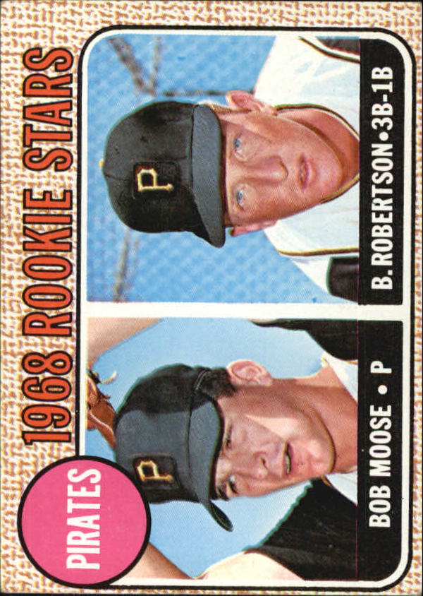 1968 Topps #36 Rookie Stars/Bob Moose RC/Bob Robertson RC