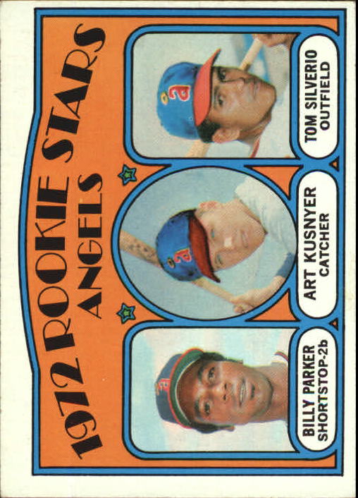 1972 Topps #213 Rookie Stars/Billy Parker RC/Art Kusnyer RC/Tom Silverio RC