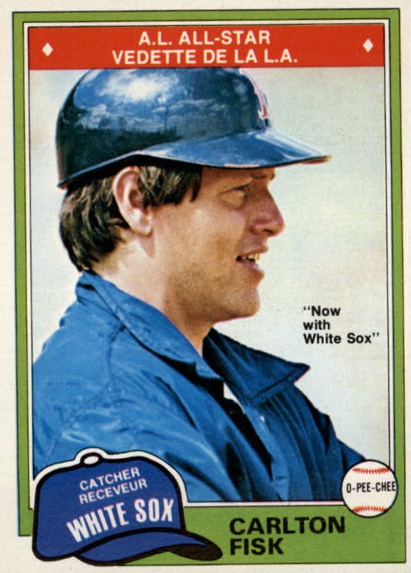 1981 O-Pee-Chee #116 Carlton Fisk/Now with White Sox
