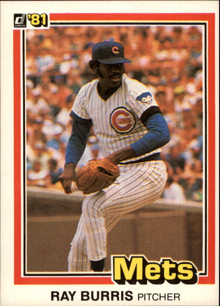 1981 Donruss #524A Ray Burris P1/(Career Highlights:/%%Went on ...~