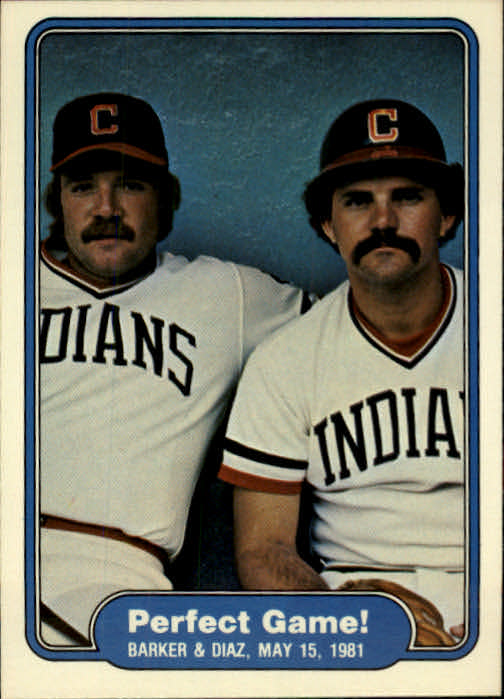1982 Fleer #639 Perfect Game UER/Len Barker and/Bo Diaz/(Catche