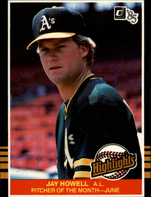 1985 Donruss Highlights #18 Jay Howell