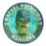 1991 Seven-Eleven Coins #T10 Rafael Palmeiro
