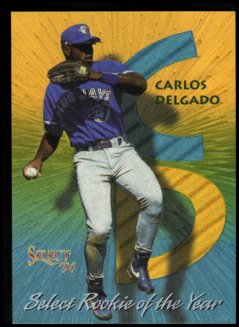 1994 Select #RY1 Carlos Delgado ROY