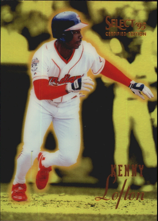 1995 Select Certified #91 Kenny Lofton