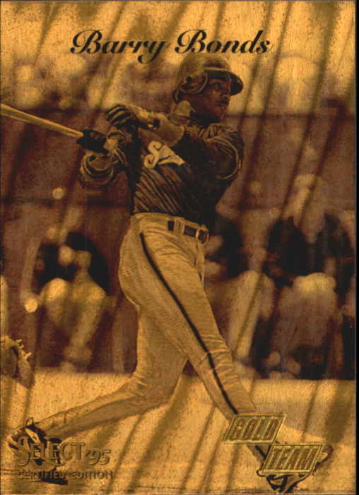1995 Select Certified Gold Team #6 Barry Bonds