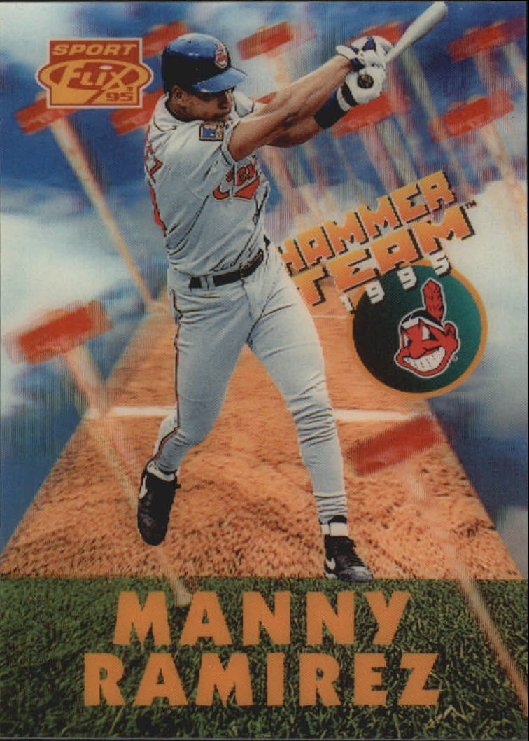 1995 Sportflix Hammer Team #HT13 Manny Ramirez