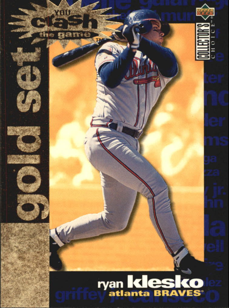 1995 Collector's Choice Crash the Game Gold Exchange #11 Ryan Klesko