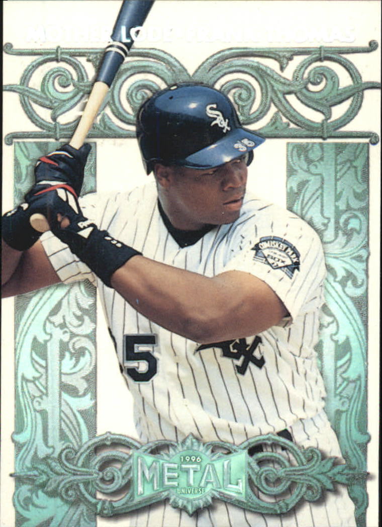 1996 Metal Universe Mother Lode #11 Frank Thomas