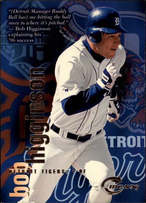1996 Circa #40 Bob Higginson