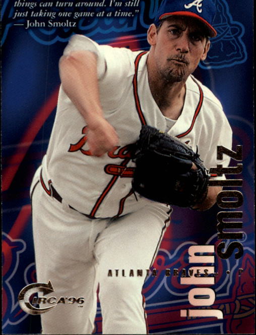 1996 Circa #107 John Smoltz