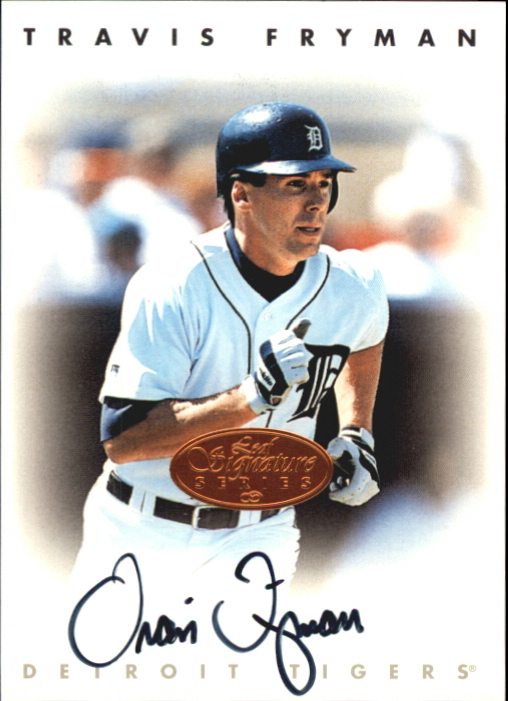 1996 Leaf Signature Autographs #74 Travis Fryman