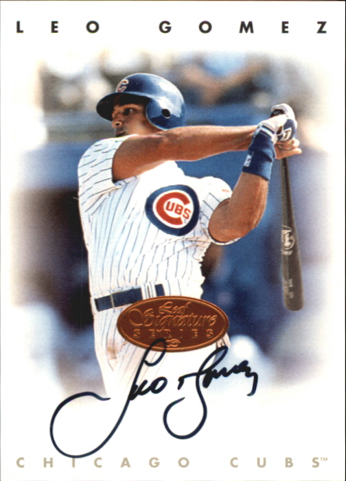 1996 Leaf Signature Autographs #81 Leo Gomez