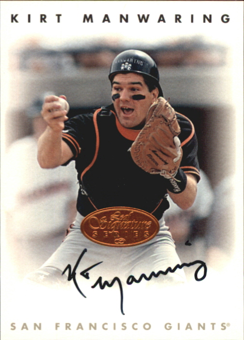 1996 Leaf Signature Autographs #142 Kirt Manwaring