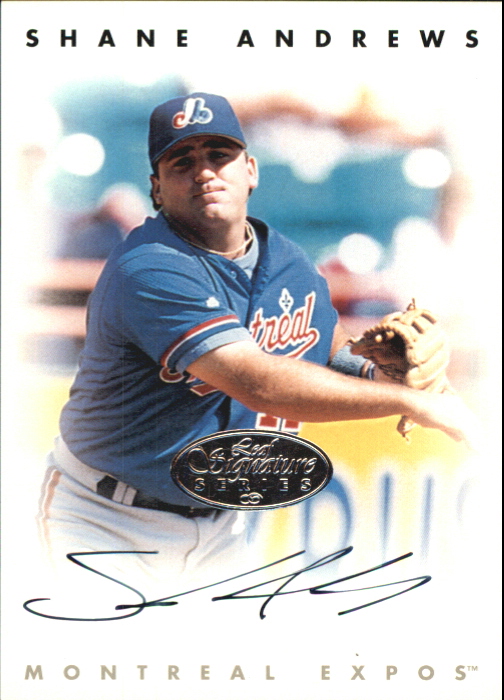 1996 Leaf Signature Autographs Silver #9 Shane Andrews