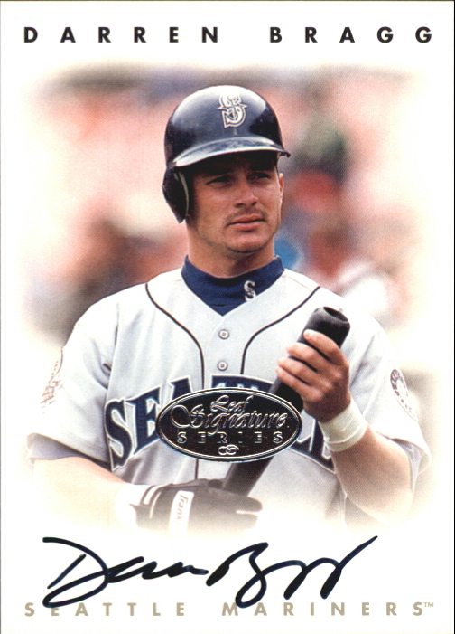 1996 Leaf Signature Autographs Silver #32 Darren Bragg