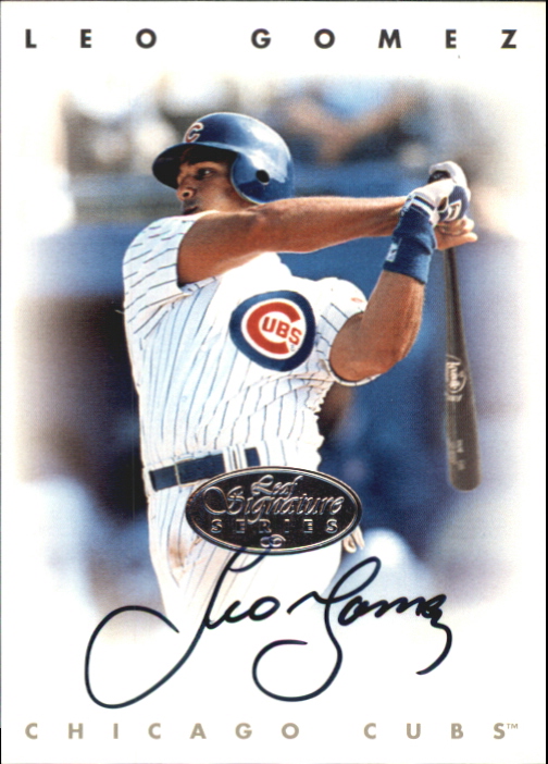1996 Leaf Signature Autographs Silver #81 Leo Gomez