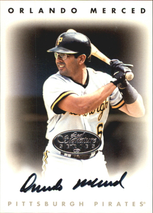 1996 Leaf Signature Autographs Silver #153 Orlando Merced
