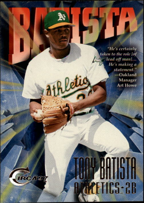 1997 Circa #95 Tony Batista