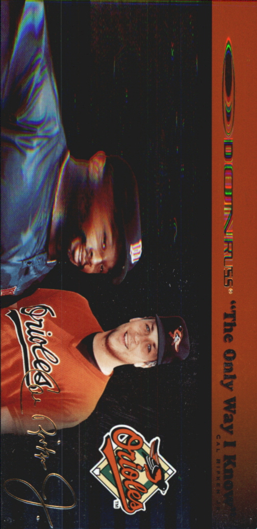 1997 Donruss Ripken The Only Way I Know #1 Cal Ripken