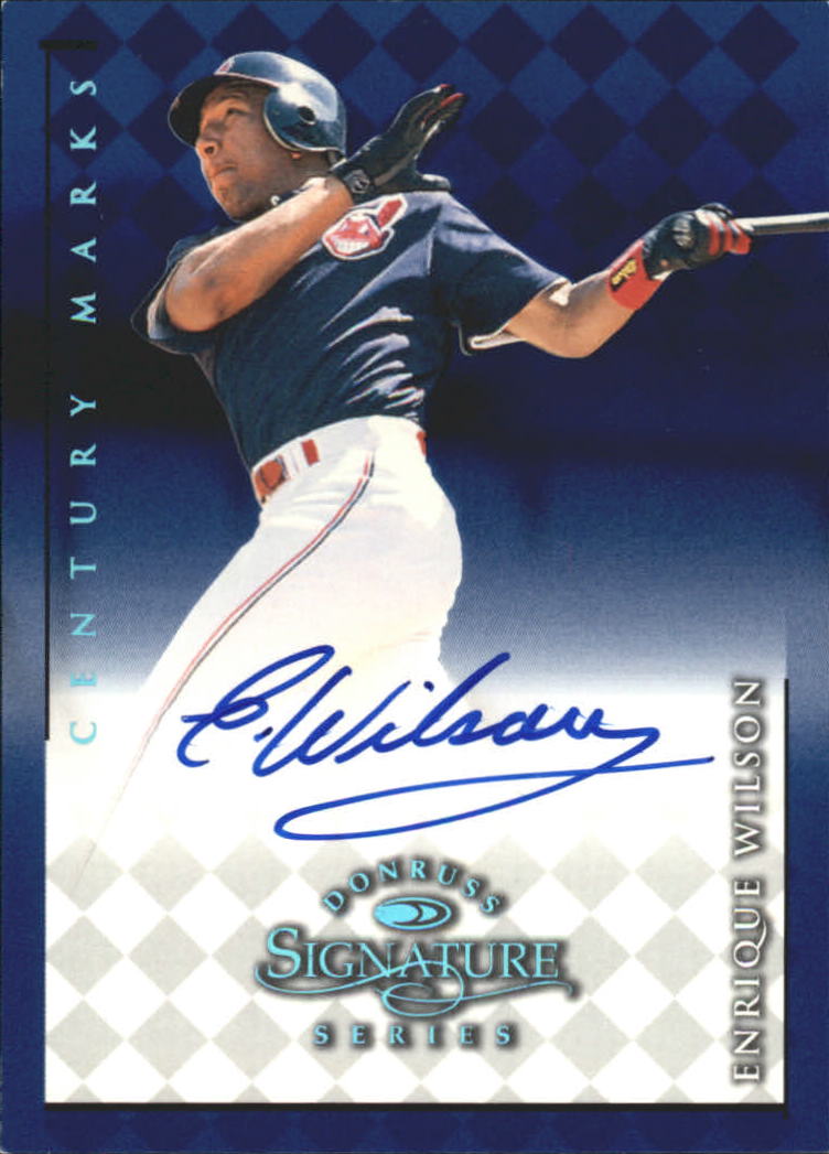 1998 Donruss Signature Autographs Century #119 Enrique Wilson