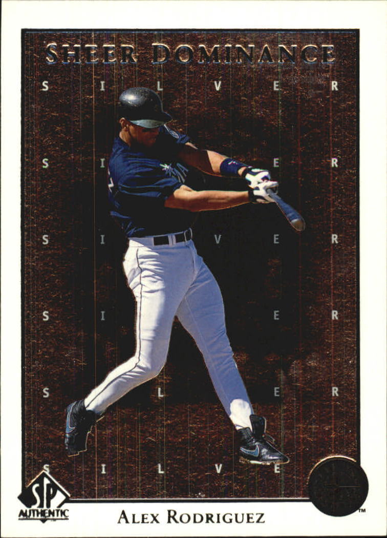 1998 SP Authentic Sheer Dominance #SD11 Alex Rodriguez