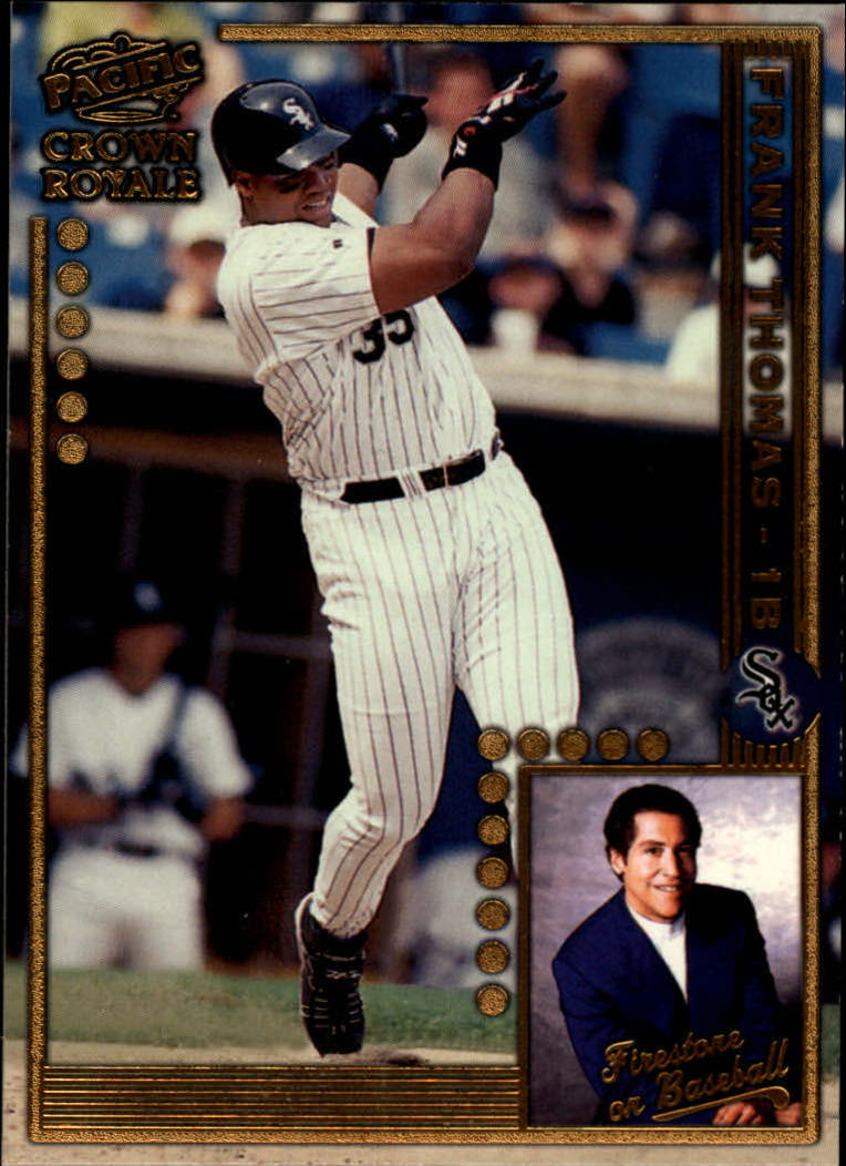 1998 Crown Royale Firestone on Baseball #8 Frank Thomas