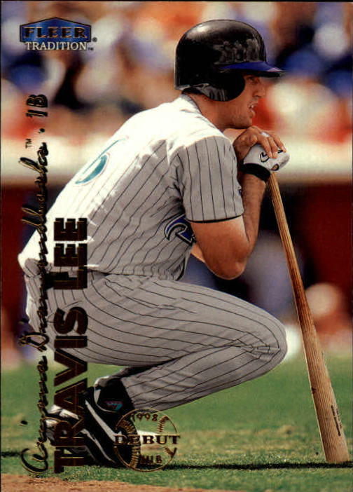1999 Fleer Tradition #10 Travis Lee