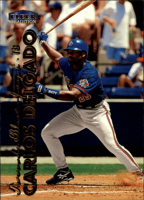 1999 Fleer Tradition #47 Carlos Delgado