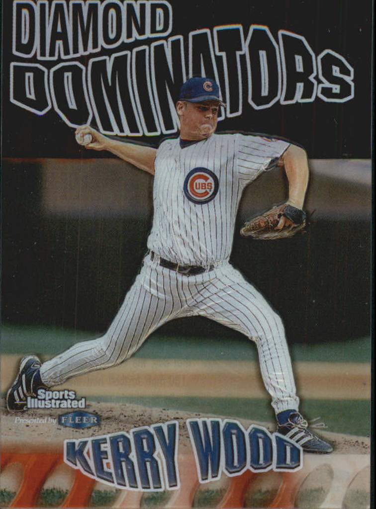 1999 Sports Illustrated Diamond Dominators #1 Kerry Wood