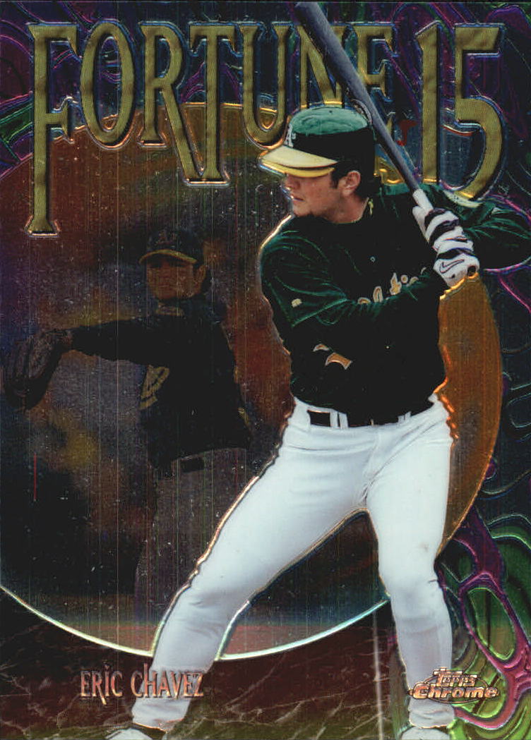 1999 Topps Chrome Fortune 15 #FF8 Eric Chavez