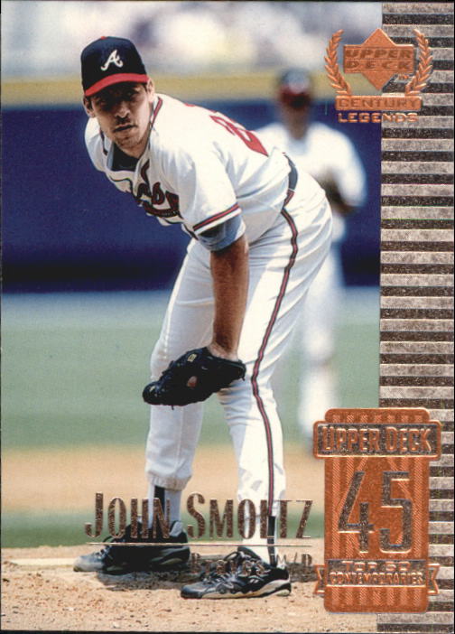 1999 Upper Deck Century Legends #95 John Smoltz