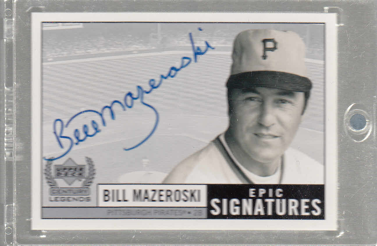 1999 Upper Deck Century Legends Epic Signatures #BM Bill Mazeroski