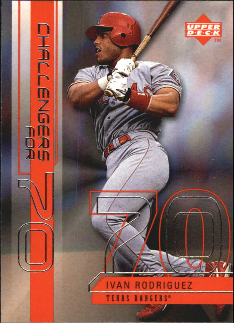 1999 Upper Deck Challengers for 70 Challengers Inserts #C25 Ivan Rodriguez