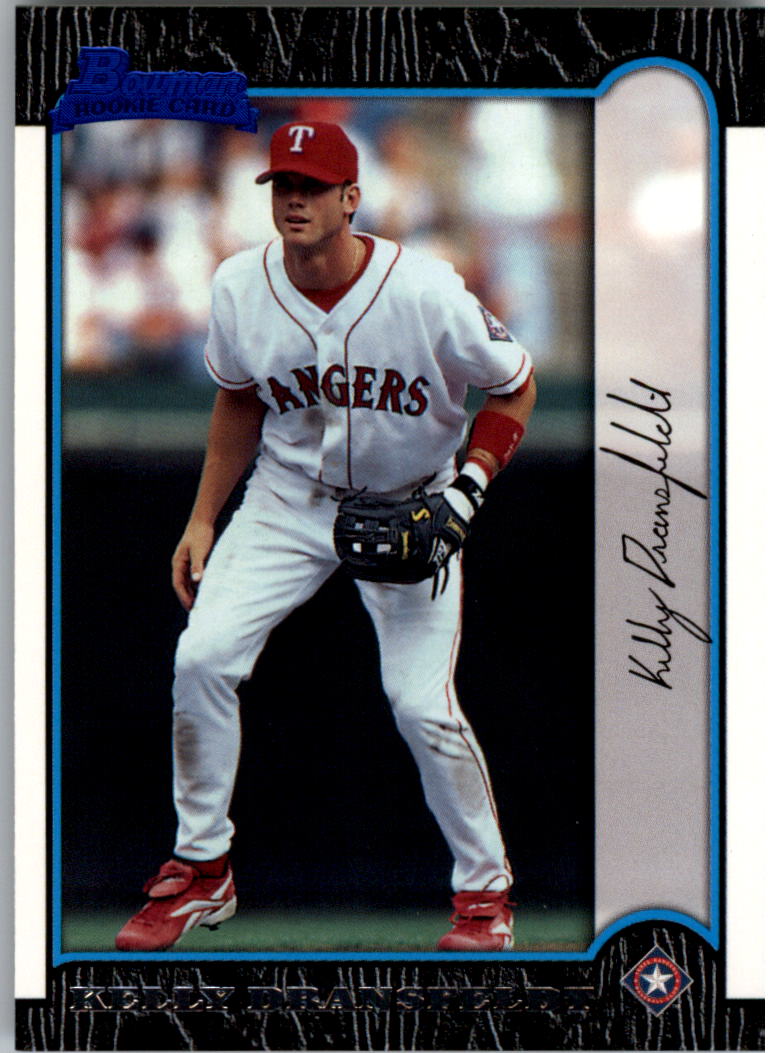 1999 Bowman #312 Kelly Dransfeldt RC
